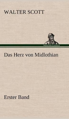 Book cover for Das Herz Von Midlothian - Erster Band