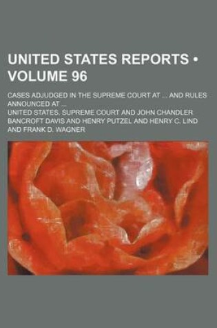 Cover of United States Reports (Volume 96); Cases Adjudged in the Supreme Court at and Rules Announced at