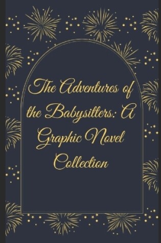 Cover of "The Adventures of the Babysitters