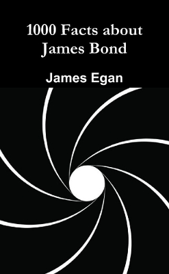 Book cover for 1000 Facts About James Bond