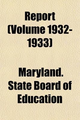 Book cover for Report (Volume 1932-1933)