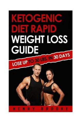 Cover of Ketogenic Diet Rapid Weight Loss Guide