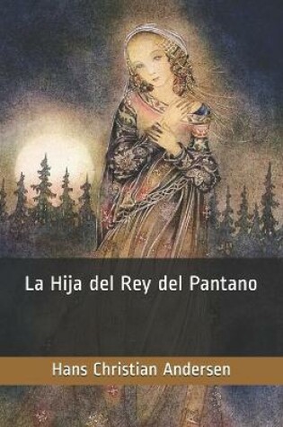 Cover of La Hija del Rey del Pantano