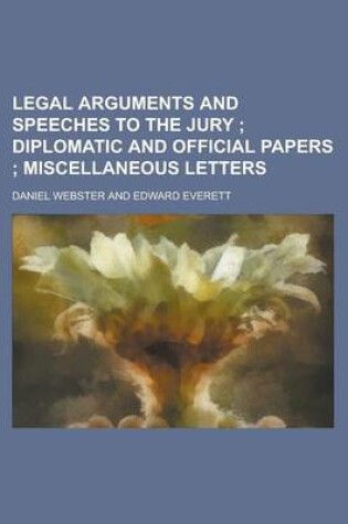 Cover of Legal Arguments and Speeches to the Jury