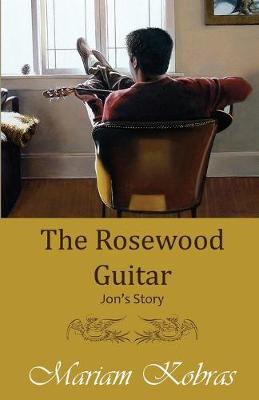 Book cover for The Rosewood Guitar, Jon's Story