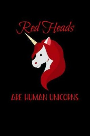 Cover of Redheads Are Human Unicorns