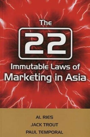 Cover of The 22 Immutable Laws of Marketing in Asia