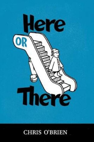 Cover of Here or There