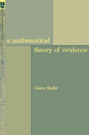 Cover of A Mathematical Theory of Evidence