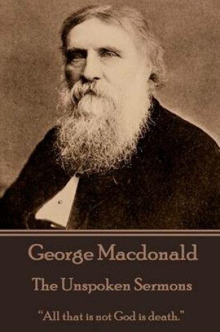 Cover of George Macdonald - The Unspoken Sermons