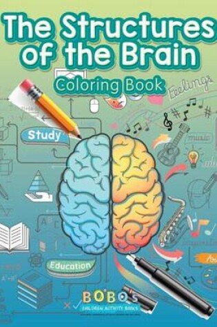 Cover of The Structures of the Brain Coloring Book