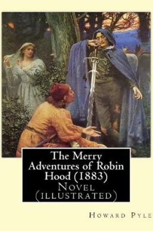 Cover of The Merry Adventures of Robin Hood (1883). By