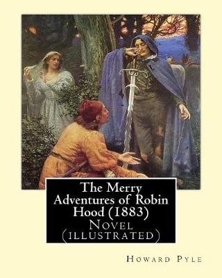 Book cover for The Merry Adventures of Robin Hood (1883). By