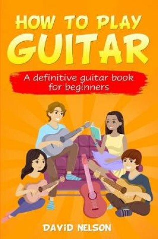 Cover of How to Play Guitar