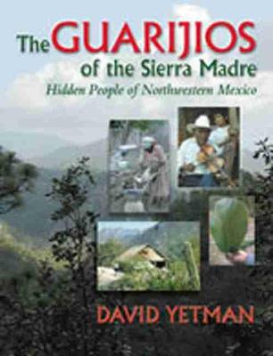 Book cover for The Guarijios of the Sierra Madre