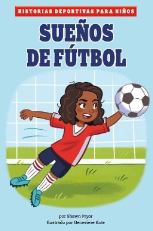 Cover of Sueños de Fútbol