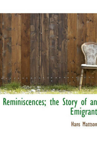 Cover of Reminiscences; The Story of an Emigrant