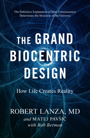 Book cover for The Grand Biocentric Design