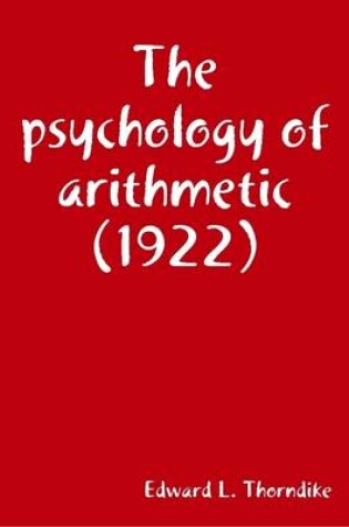 Cover of The Psychology of Arithmetic (1922)