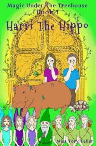 Cover of Harri The Hippo