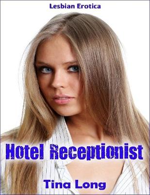 Book cover for Lesbian Erotica: Hotel Receptionist