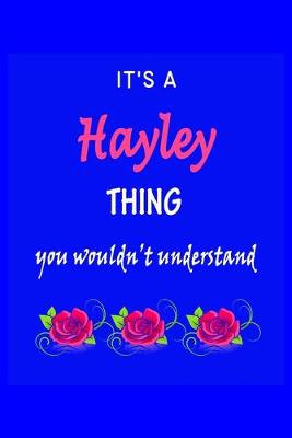 Book cover for It's A Hayley Thing You Wouldn't Understand