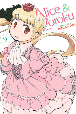 Cover of Alice & Zoroku Vol. 9