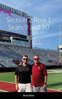 Cover of Section 2 Row 1 Seats 9 and 10