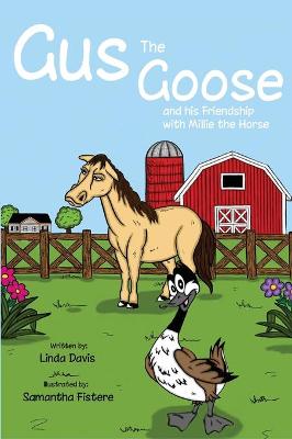Book cover for Gus the Goose and his Friendship with Millie the Horse