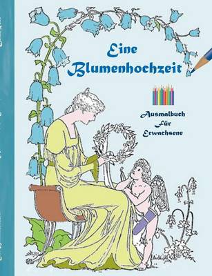 Book cover for Eine Blumenhochzeit (Ausmalbuch)