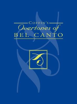 Book cover for Coffin's Overtones of Bel Canto