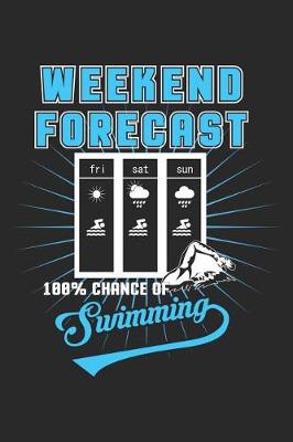 Book cover for Weekend Forecast 100% Chance of Swimming