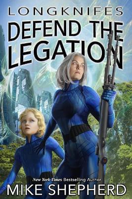 Cover of Longknifes Defending the Legation