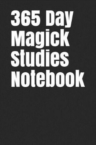 Cover of 365 Day Magick Studies Notebook