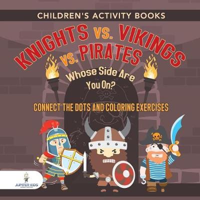 Book cover for Children's Activity Books. Knights vs. Vikings vs. Pirates