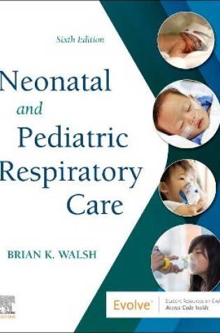 Cover of Neonatal and Pediatric Respiratory Care - E-Book