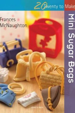 Cover of Mini Sugar Bags