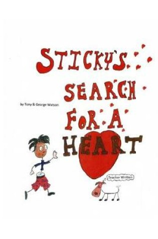 Cover of Sticky's Search for a Heart