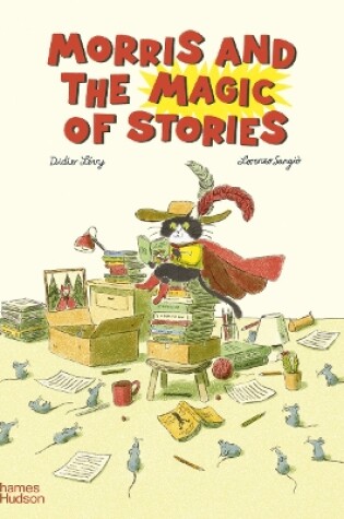 Cover of Morris and the Magic of Stories