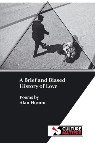 Cover of A Brief and Biased History of Love