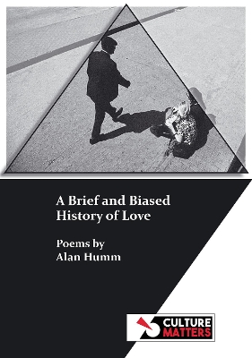 Book cover for A Brief and Biased History of Love