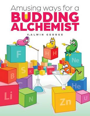 Book cover for Amusing ways for a Budding Alchemist