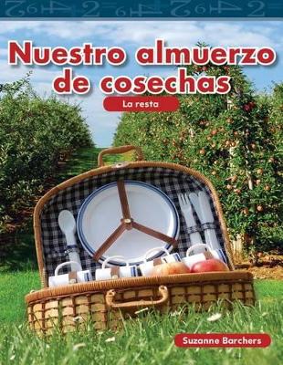 Book cover for Nuestro almuerzo de cosechas (Our Harvest Lunch) (Spanish Version)