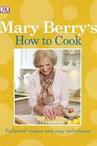 Cover of Mary Berry's How to Cook