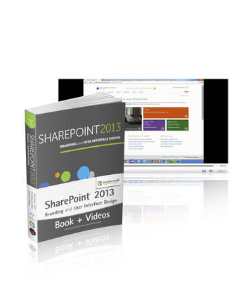 Book cover for SharePoint 2013 Branding and UI Book and SharePoint-videos.com Bundle