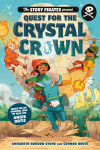 Book cover for The Story Pirates Present: Quest for the Crystal Crown