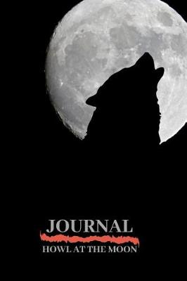 Book cover for Journal Howl at the Moon