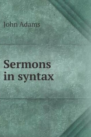 Cover of Sermons in syntax