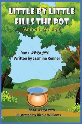 Book cover for Little by Little Fills the Pot (Amharic Version)