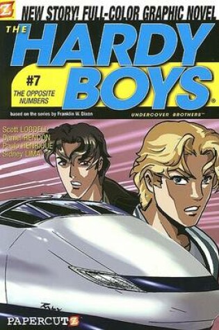 Cover of Hardy Boys 7: The Opposite Numbers